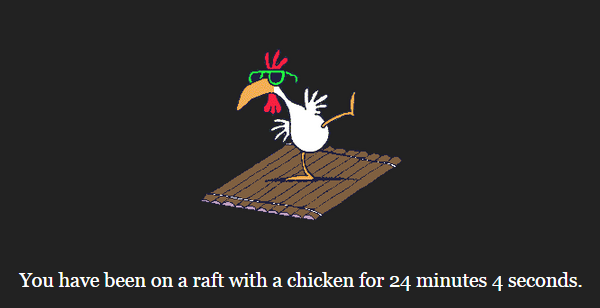 Chicken on a raft (10/100)